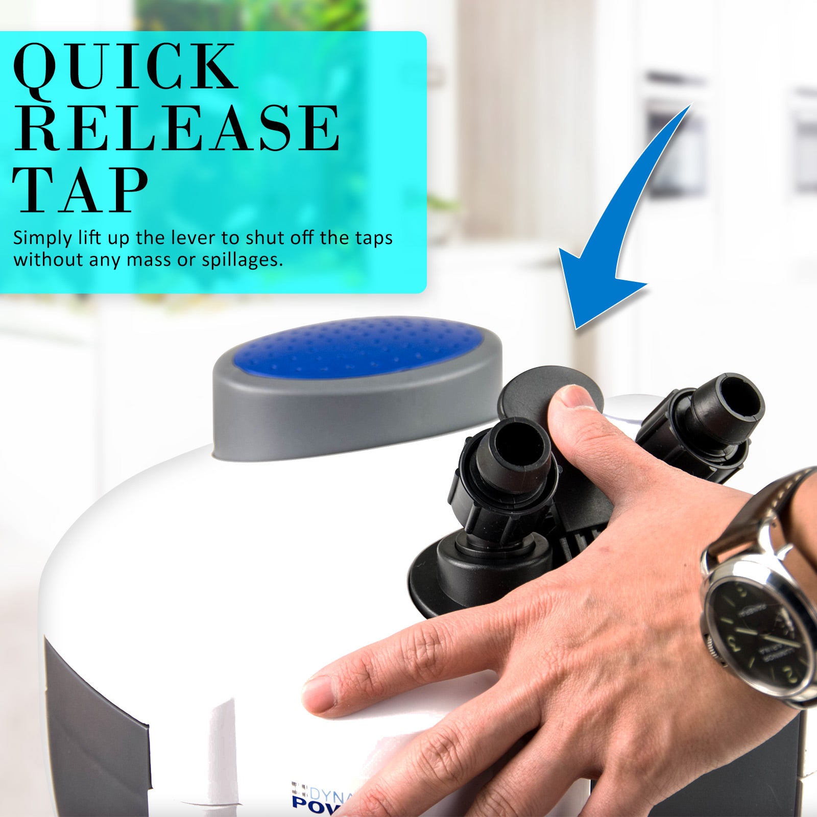 Hand using a quick release tap on a water dispenser for the Dynamic Power 1400LH Canister Filter with text explaining its function.